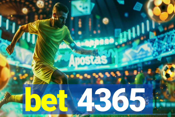 bet 4365